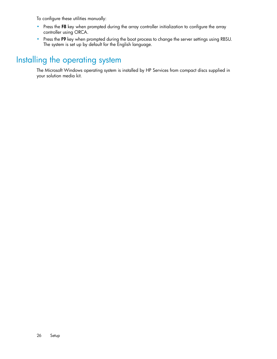 Installing the operating system | HP SAN Virtualization Services Platform User Manual | Page 26 / 72