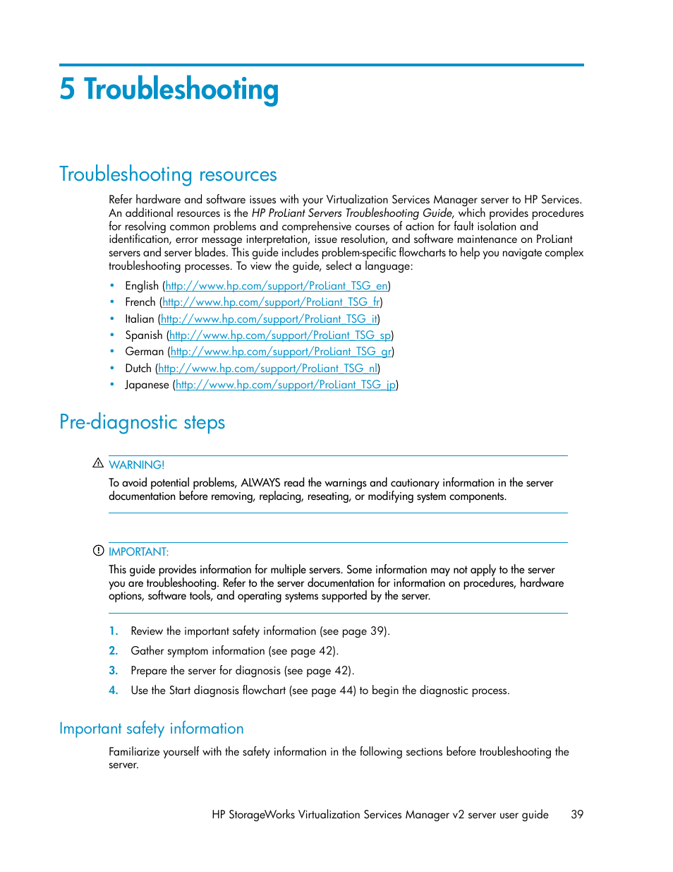 5 troubleshooting, Troubleshooting resources, Pre-diagnostic steps | Important safety information, 39 pre-diagnostic steps | HP SAN Virtualization Services Platform User Manual | Page 39 / 72