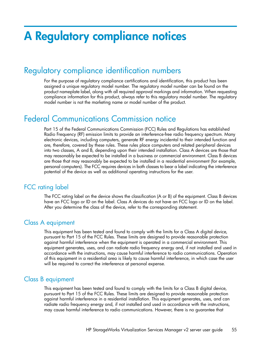 A regulatory compliance notices, Regulatory compliance identification numbers, Federal communications commission notice | Fcc rating label, Class a equipment, Class b equipment, 55 federal communications commission notice, 55 class a equipment, 55 class b equipment | HP SAN Virtualization Services Platform User Manual | Page 55 / 72