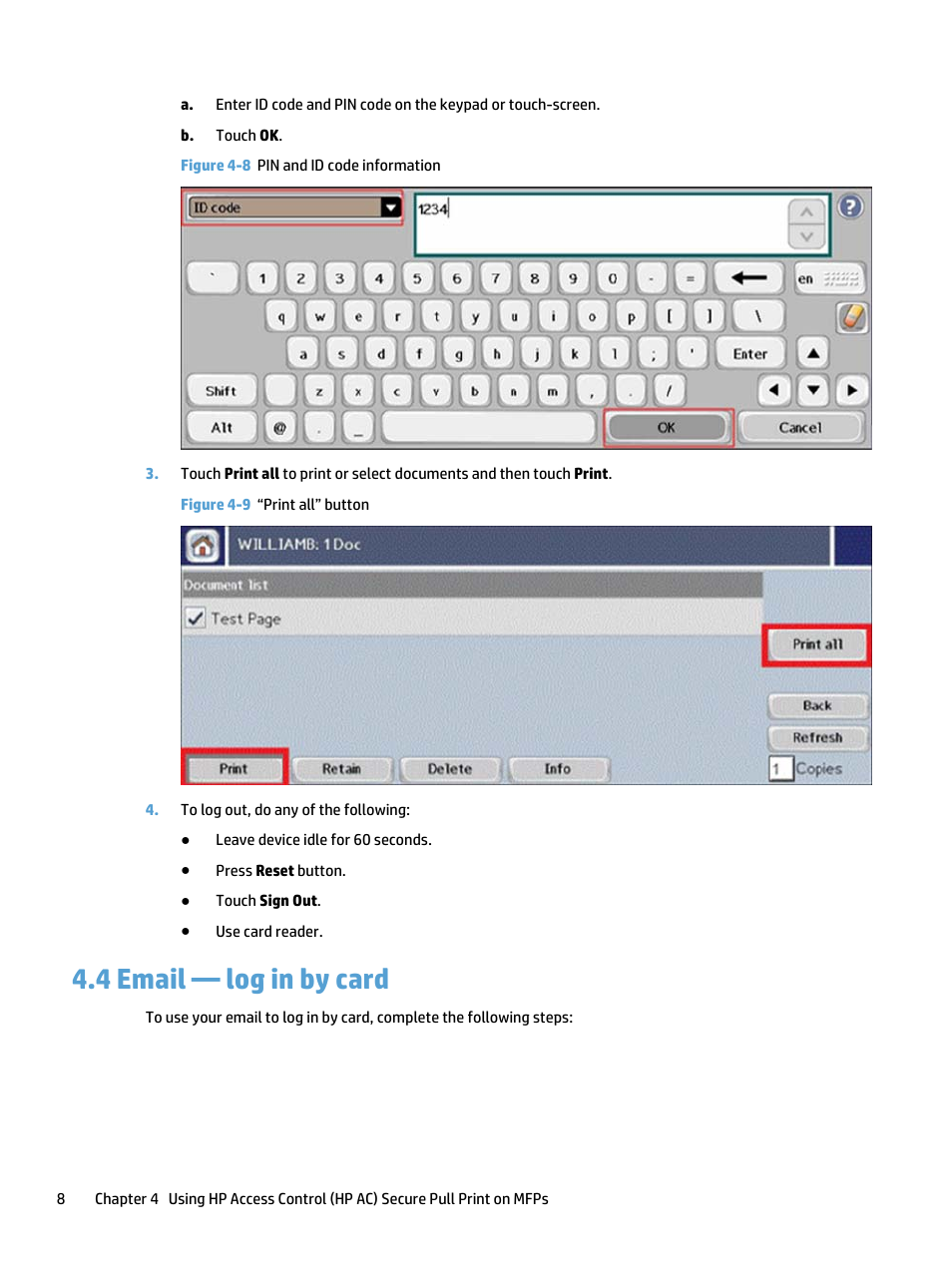 Email — log in by card, 4 email — log in by card, Figure 4-8 pin and id code information | Figure 4-9 “print all” button | HP Access Control User Manual | Page 12 / 18