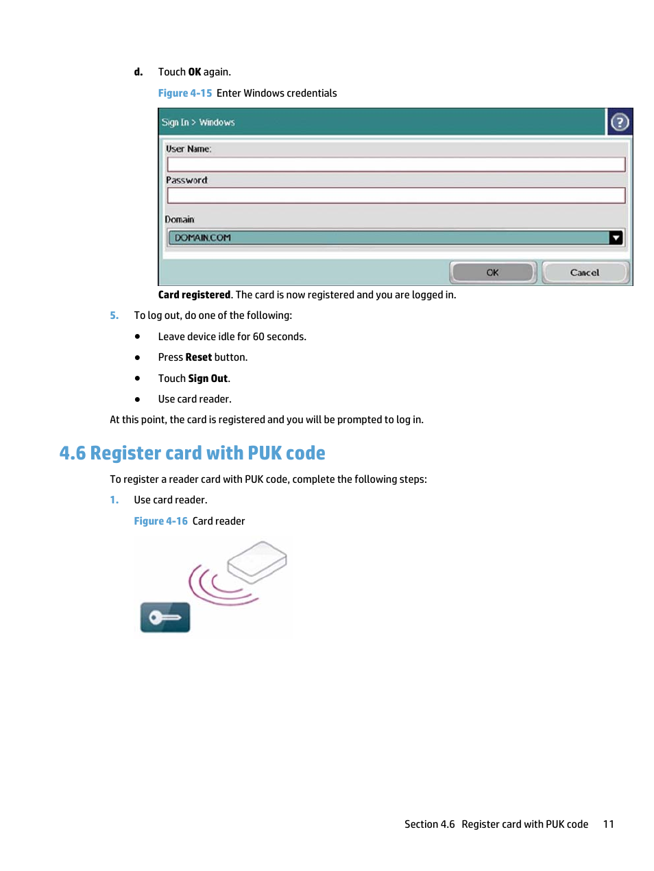Register card with puk code, 6 register card with puk code, Figure 4-15 enter windows credentials | Figure 4-16 card reader | HP Access Control User Manual | Page 15 / 18