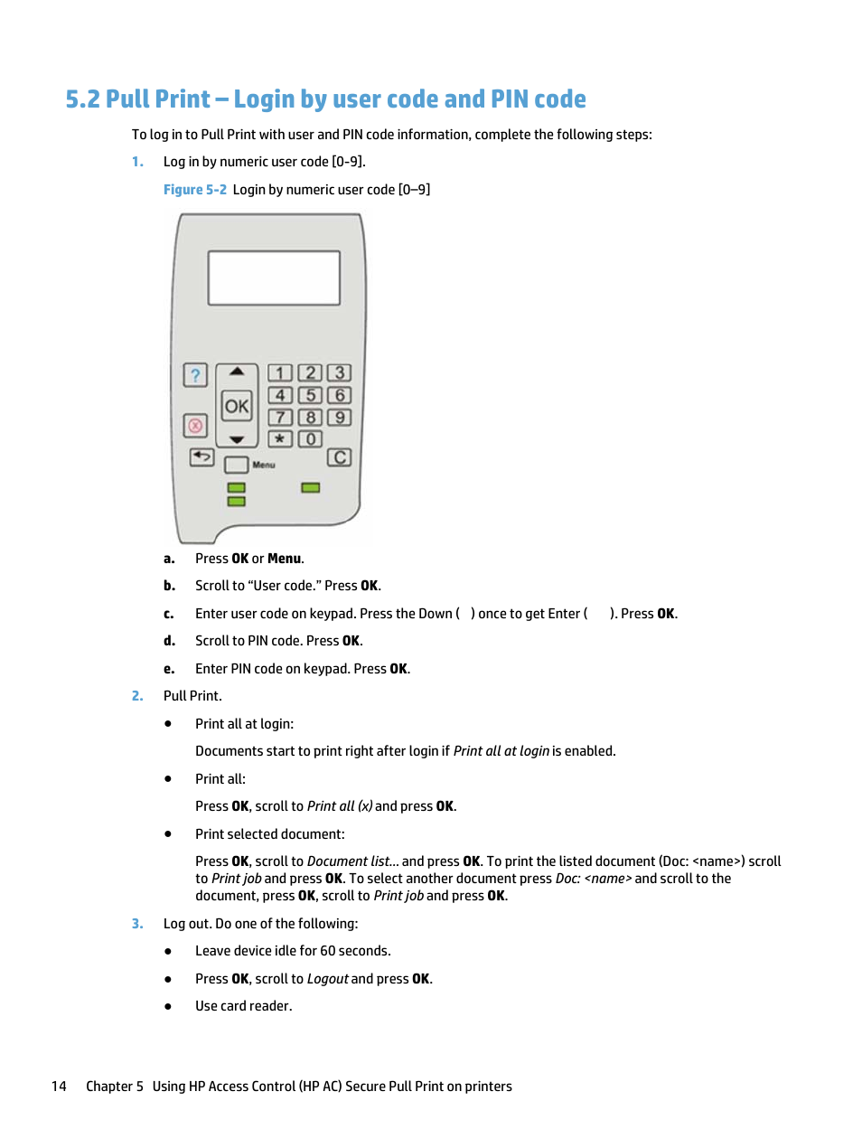 Pull print – login by user code and pin code, 2 pull print – login by user code and pin code, Figure 5-2 login by numeric user code [0–9 | HP Access Control User Manual | Page 18 / 18