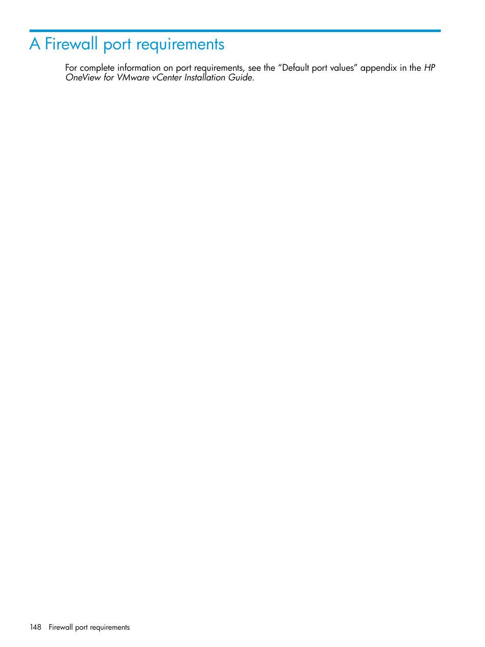 A firewall port requirements | HP OneView for VMware vCenter User Manual | Page 148 / 157