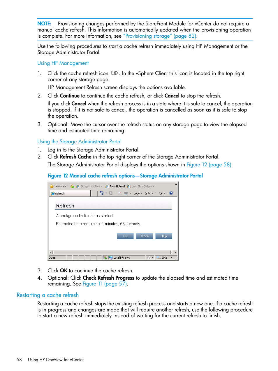 Using hp management, Using the storage administrator portal, Restarting a cache refresh | HP OneView for VMware vCenter User Manual | Page 58 / 157