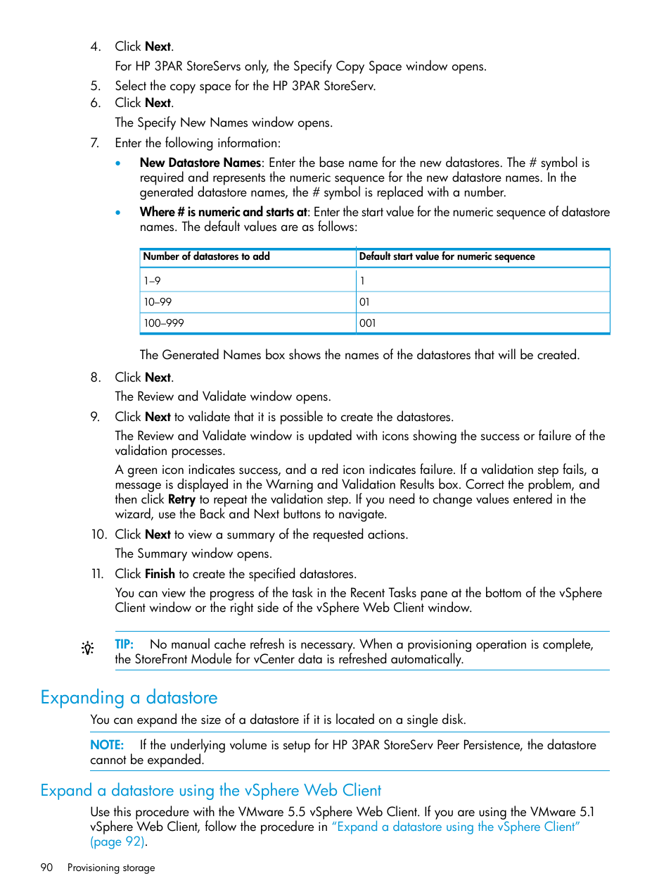 Expanding a datastore, Expand a datastore using the vsphere web client | HP OneView for VMware vCenter User Manual | Page 90 / 157