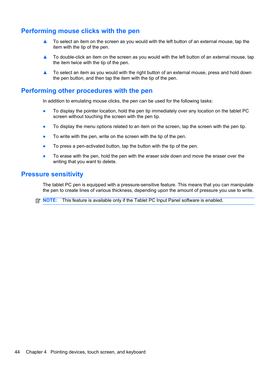 Performing mouse clicks with the pen, Performing other procedures with the pen, Pressure sensitivity | HP EliteBook 2740p Tablet-PC User Manual | Page 56 / 175
