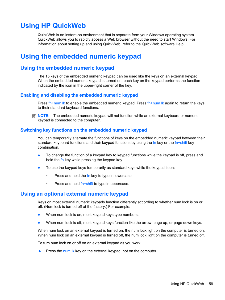 Using hp quickweb, Using the embedded numeric keypad, Enabling and disabling the embedded numeric keypad | Using an optional external numeric keypad | HP EliteBook 2740p Tablet-PC User Manual | Page 71 / 175