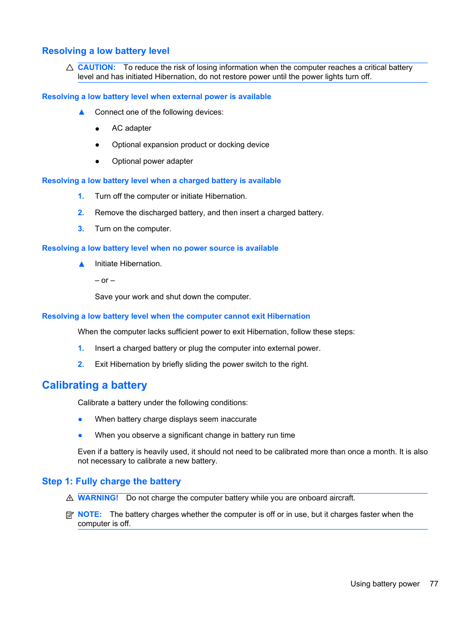 Resolving a low battery level, Calibrating a battery, Step 1: fully charge the battery | HP EliteBook 2740p Tablet-PC User Manual | Page 89 / 175