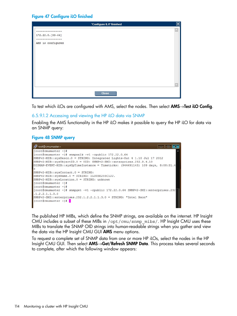 2 accessing and viewing the hp ilo data via snmp, Configure ilo finished, Snmp query | HP Insight Cluster Management Utility User Manual | Page 114 / 223