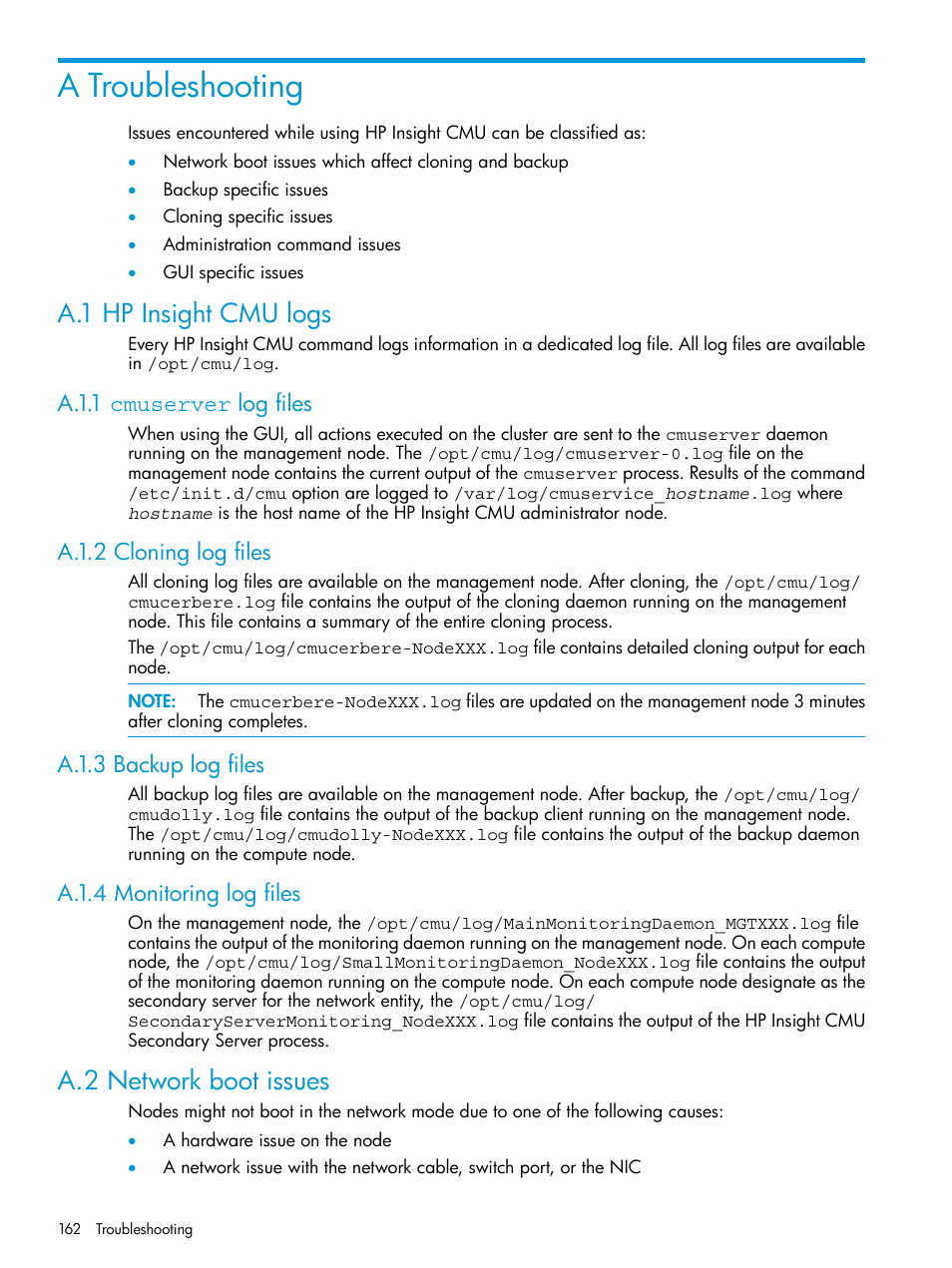 A troubleshooting, A.1 hp insight cmu logs, A.1.1 cmuserver log files | A.1.2 cloning log files, A.1.3 backup log files, A.1.4 monitoring log files, A.2 network boot issues, A.1.1 cmuserver log files a.1.2 cloning log files, A.1.3 backup log files a.1.4 monitoring log files | HP Insight Cluster Management Utility User Manual | Page 162 / 223