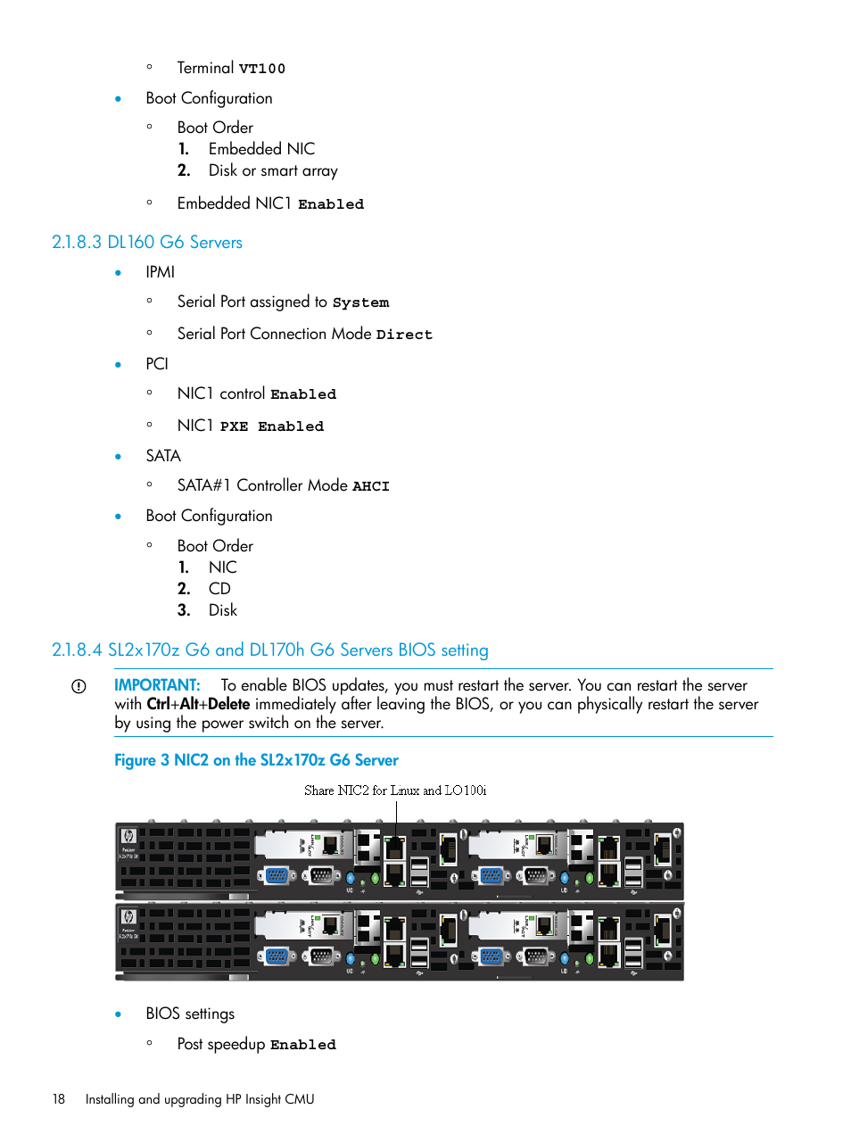 3 dl160 g6 servers, 4 sl2x170z g6 and dl170h g6 servers bios setting, Nic2 on the sl2x170z g6 server | HP Insight Cluster Management Utility User Manual | Page 18 / 223