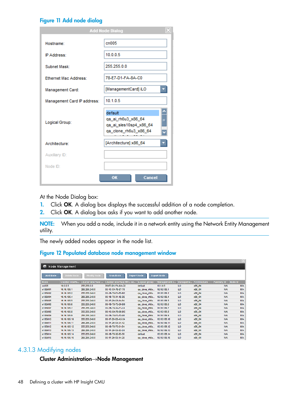 3 modifying nodes, Add node dialog, Populated database node management window | HP Insight Cluster Management Utility User Manual | Page 48 / 223