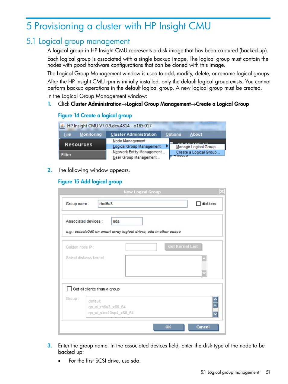 5 provisioning a cluster with hp insight cmu, 1 logical group management, Create a logical group | Add logical group | HP Insight Cluster Management Utility User Manual | Page 51 / 223