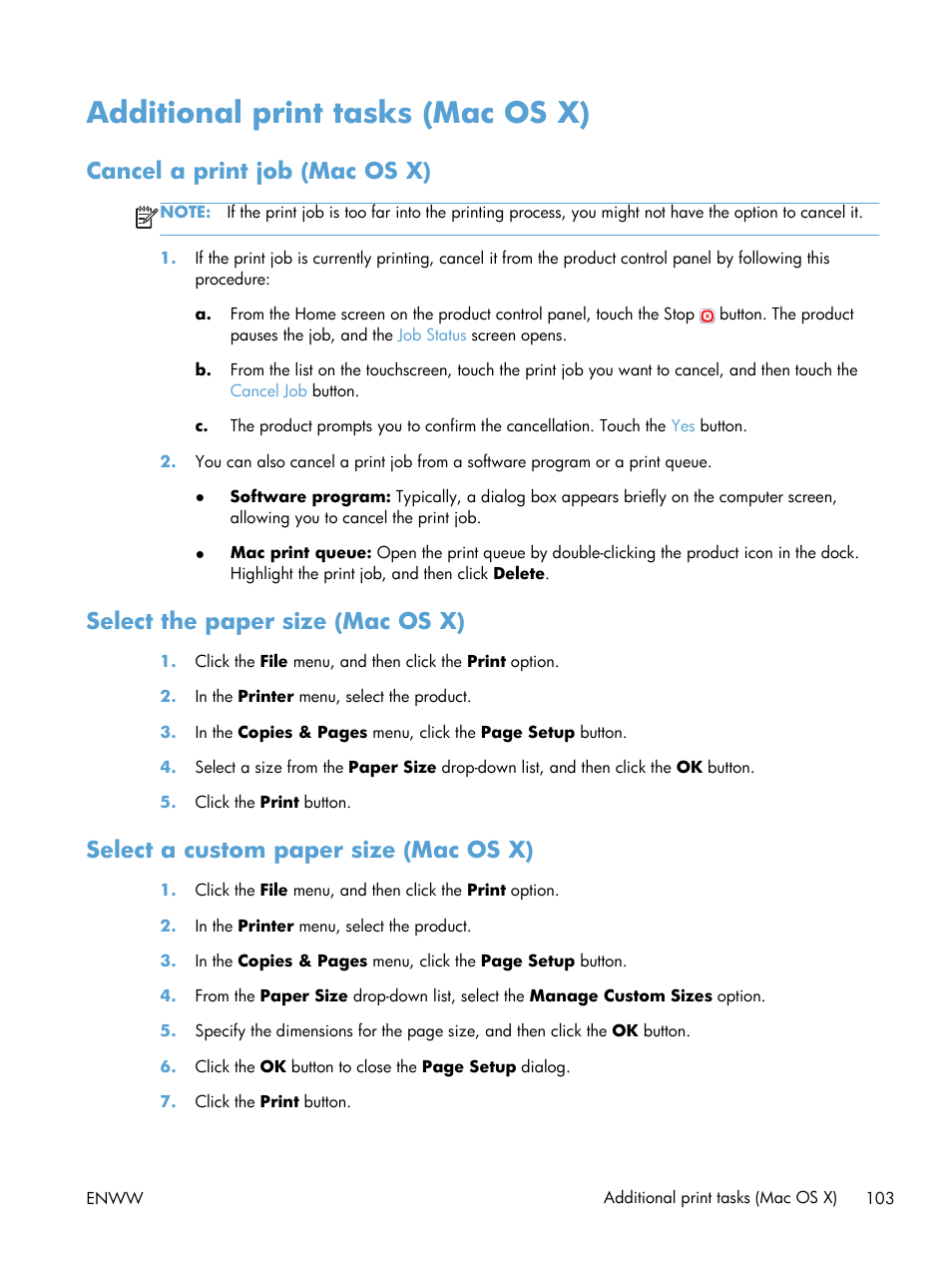 Additional print tasks (mac os x), Cancel a print job (mac os x), Select the paper size (mac os x) | Select a custom paper size (mac os x) | HP LaserJet Enterprise MFP M725 series User Manual | Page 117 / 318