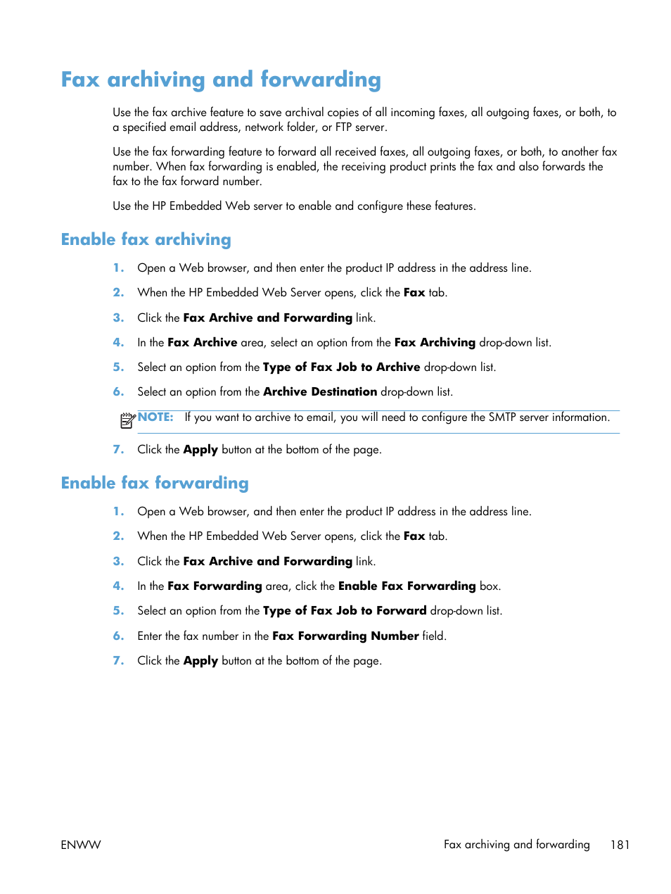 Fax archiving and forwarding, Enable fax archiving, Enable fax forwarding | Enable fax archiving enable fax forwarding | HP LaserJet Enterprise MFP M725 series User Manual | Page 195 / 318