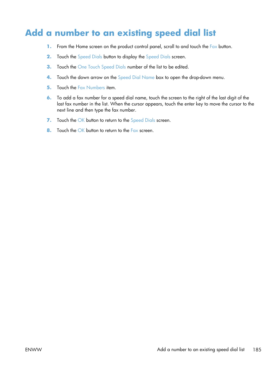 Add a number to an existing speed dial list | HP LaserJet Enterprise MFP M725 series User Manual | Page 199 / 318