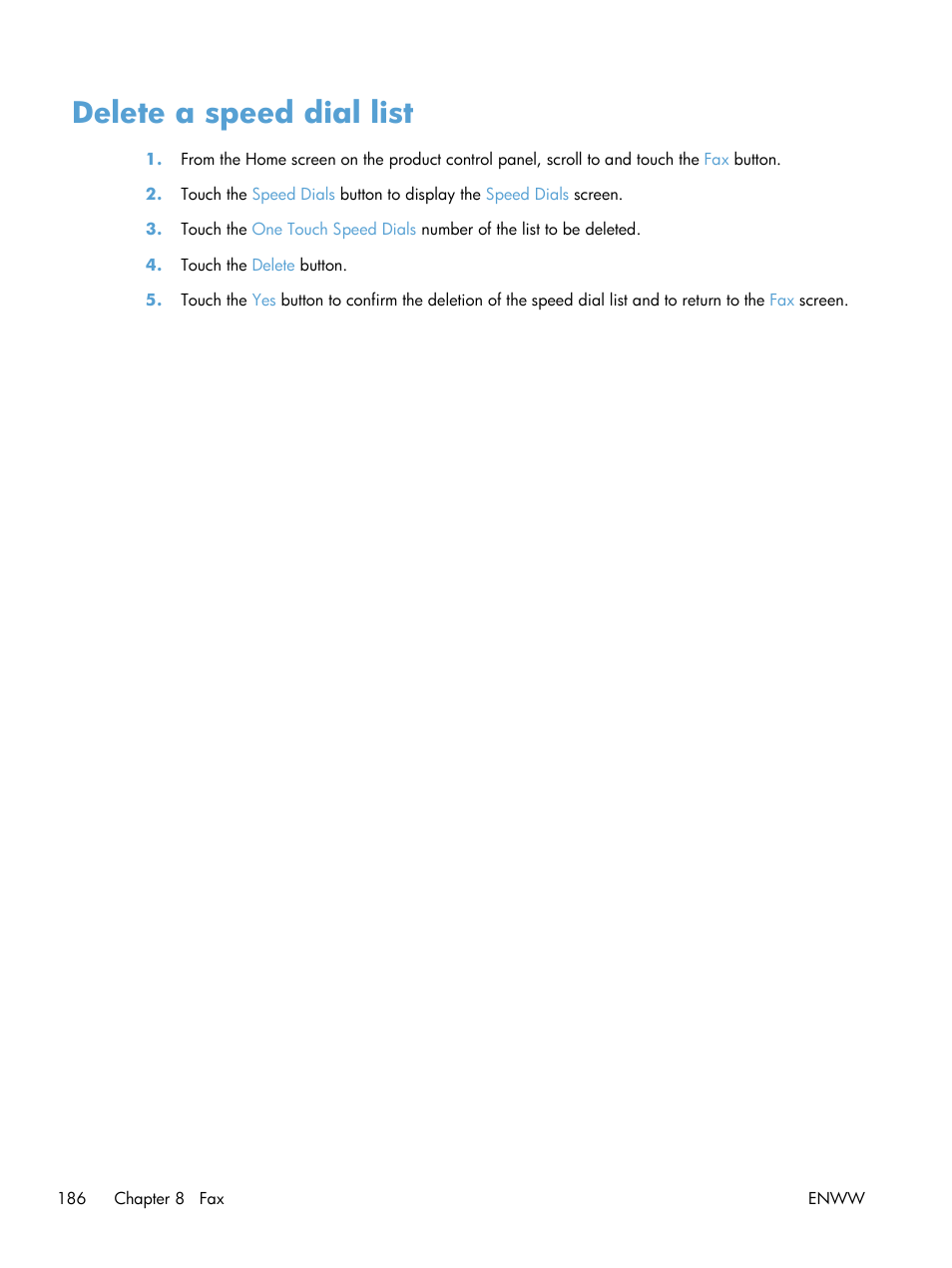 Delete a speed dial list | HP LaserJet Enterprise MFP M725 series User Manual | Page 200 / 318