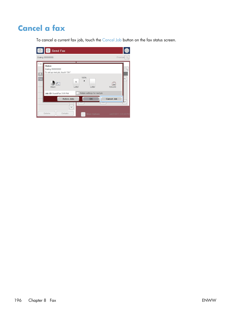 Cancel a fax | HP LaserJet Enterprise MFP M725 series User Manual | Page 210 / 318