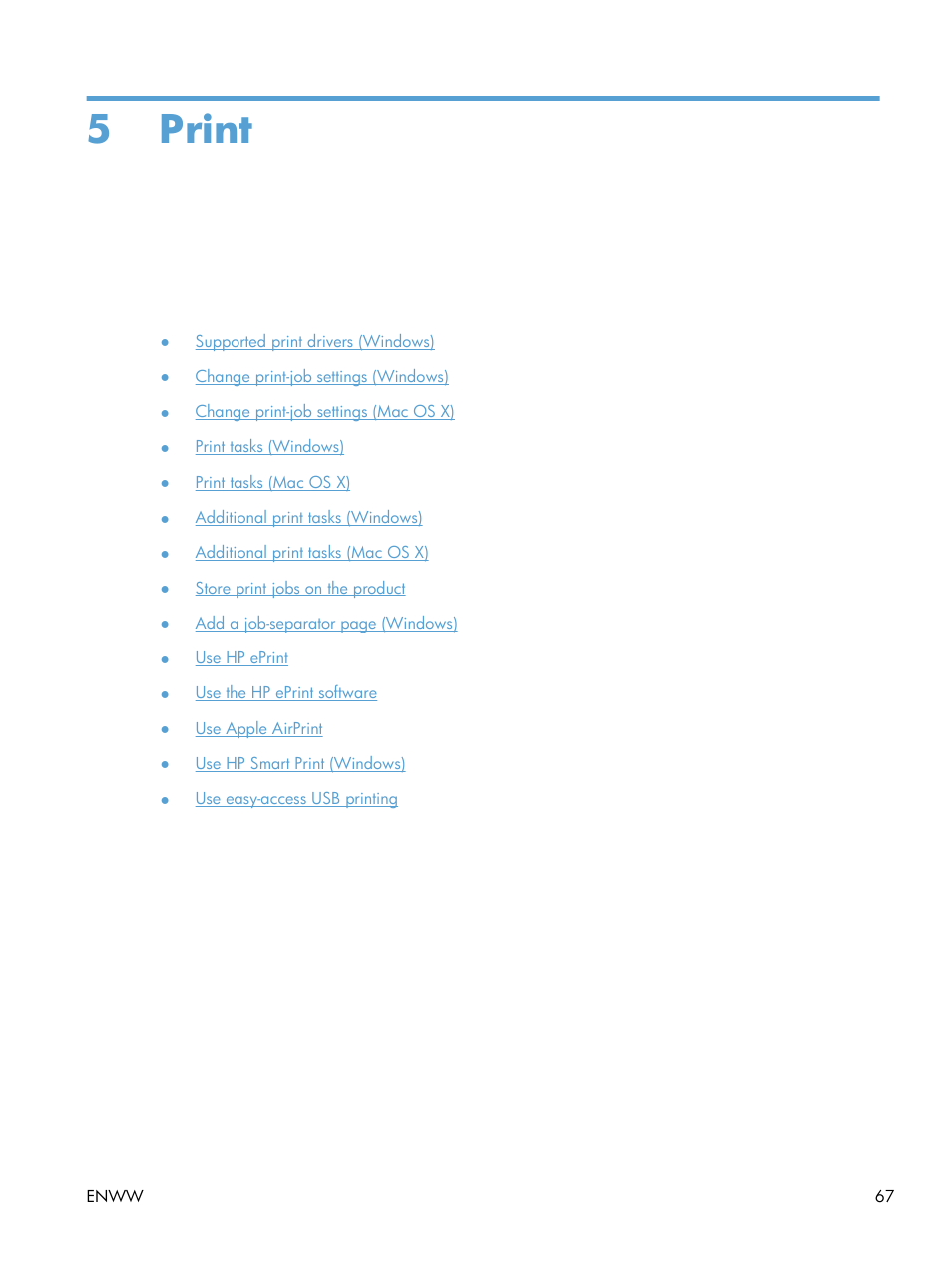 Print, 5 print | HP LaserJet Enterprise MFP M725 series User Manual | Page 81 / 318