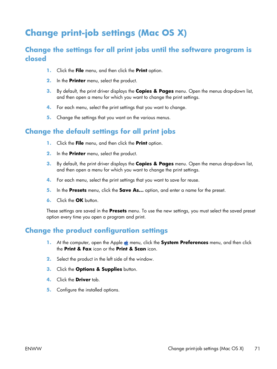 Change print-job settings (mac os x), Change the default settings for all print jobs, Change the product configuration settings | HP LaserJet Enterprise MFP M725 series User Manual | Page 85 / 318