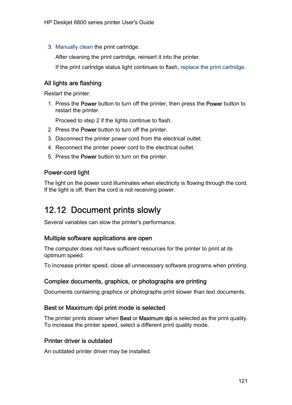 All lights are flashing, Power-cord light, 12 document prints slowly | Multiple software applications are open, Best or maximum dpi print mode is selected, Printer driver is outdated, Document prints slowly | HP Deskjet 6620 Color Inkjet Printer User Manual | Page 121 / 155