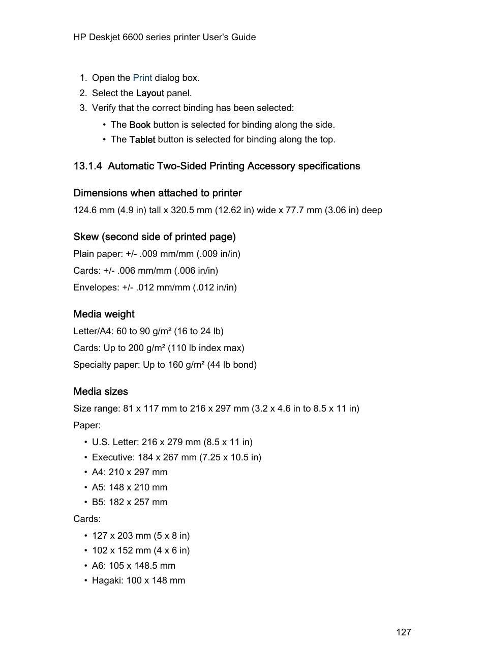 Dimensions when attached to printer, Media weight, Media sizes | Duplexer specifications, Automatic two-sided, Printing accessory, By the, Duplexer | HP Deskjet 6620 Color Inkjet Printer User Manual | Page 127 / 155