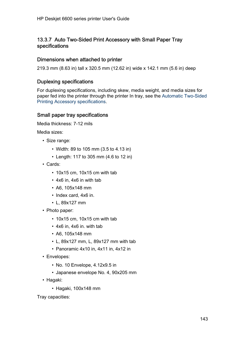 Dimensions when attached to printer, Duplexing specifications, Small paper tray specifications | Or the | HP Deskjet 6620 Color Inkjet Printer User Manual | Page 143 / 155