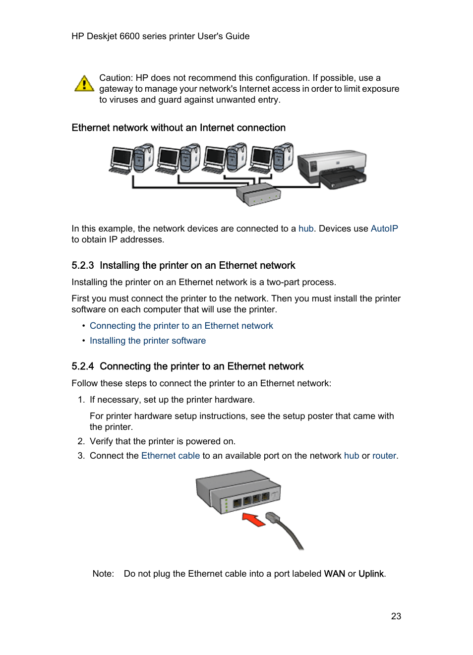 Ethernet network without an internet connection, 3 installing the printer on an ethernet network, 4 connecting the printer to an ethernet network | Installing the printer on an ethernet network, Connecting the printer to an ethernet network, Ethernet installation, Instructions | HP Deskjet 6620 Color Inkjet Printer User Manual | Page 23 / 155