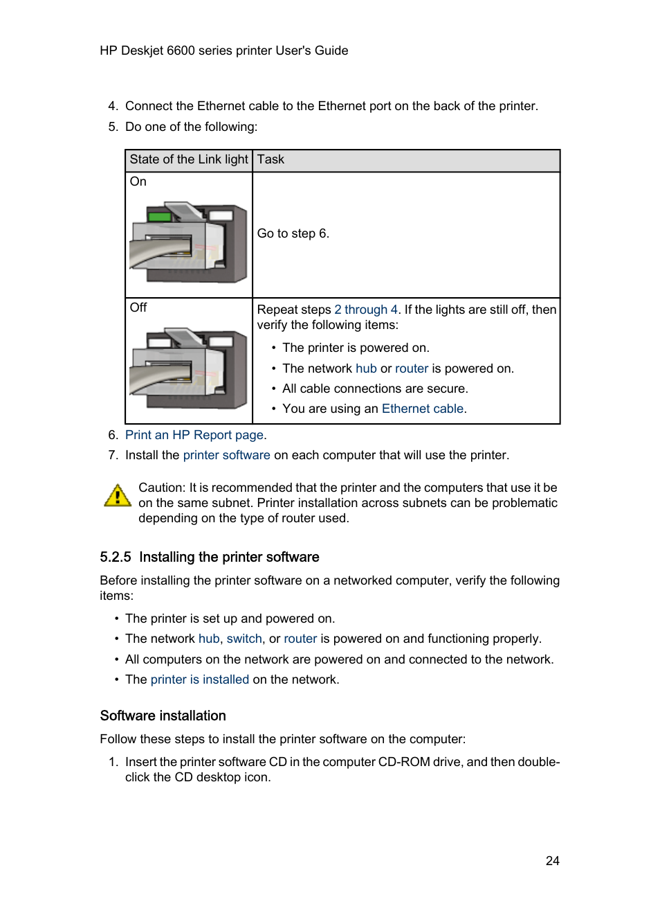 5 installing the printer software, Software installation, Installing the printer software | HP Deskjet 6620 Color Inkjet Printer User Manual | Page 24 / 155