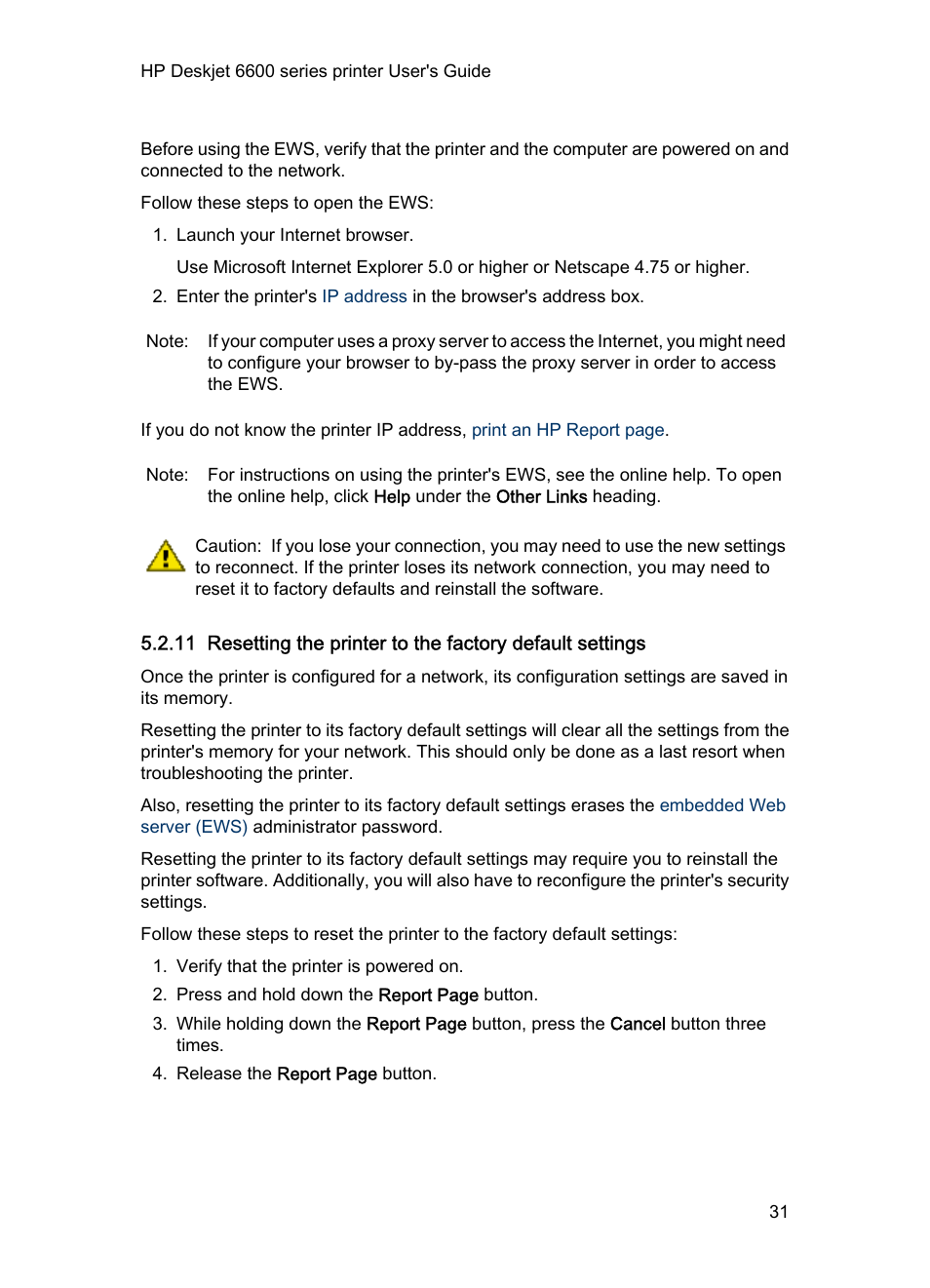 Resetting the printer to the factory defaults, Reset the printer, To the factory defaults | HP Deskjet 6620 Color Inkjet Printer User Manual | Page 31 / 155