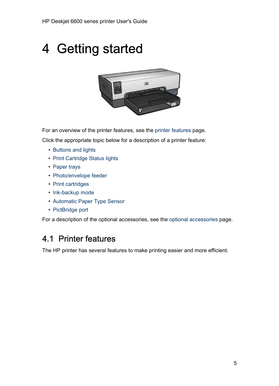 4 getting started, 1 printer features, Getting started | HP Deskjet 6620 Color Inkjet Printer User Manual | Page 5 / 155