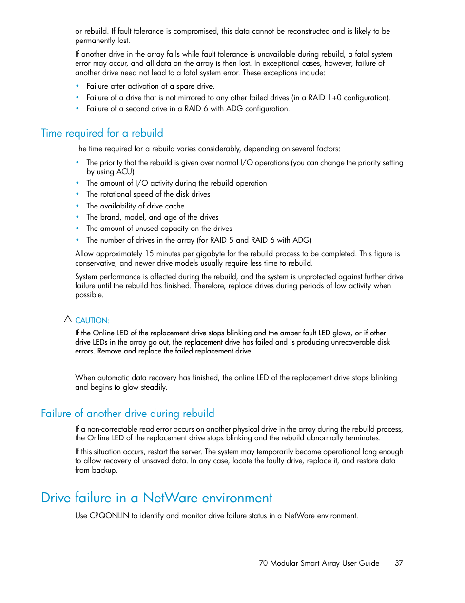 Time required for a rebuild, Failure of another drive during rebuild, Drive failure in a netware environment | 37 failure of another drive during rebuild | HP 70 Modular Smart Array User Manual | Page 37 / 60