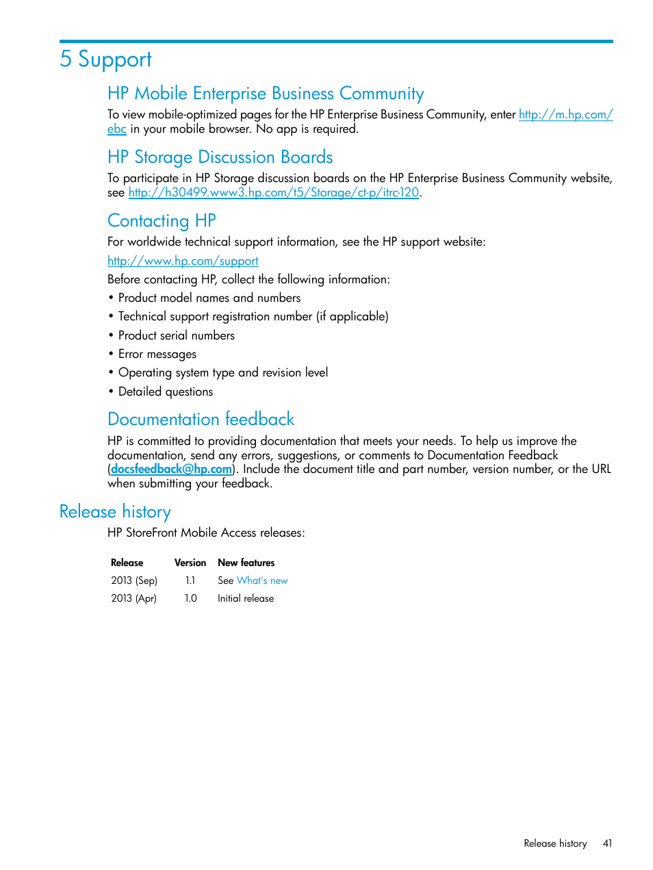 5 support, Release history, Hp mobile enterprise business community | Hp storage discussion boards, Contacting hp, Documentation feedback | HP StoreFront Mobile Access Software User Manual | Page 41 / 44