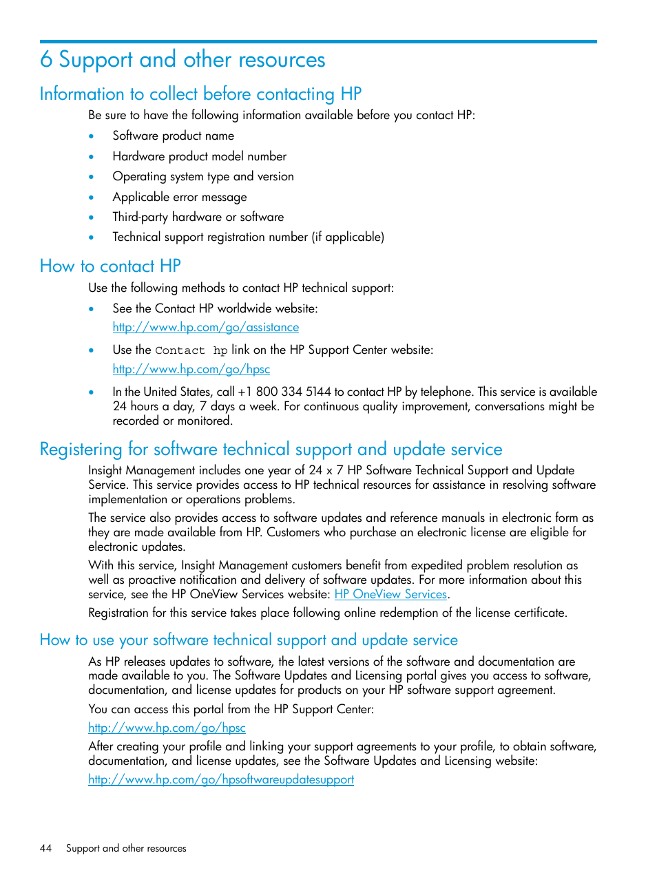 6 support and other resources, Information to collect before contacting hp, How to contact hp | HP OneView for Microsoft System Center User Manual | Page 44 / 48