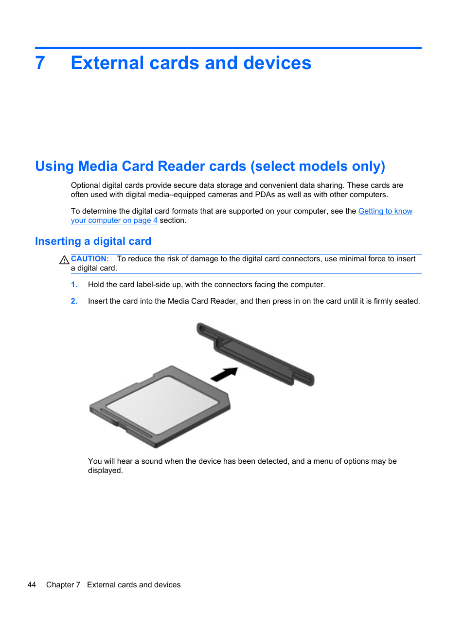 External cards and devices, Using media card reader cards (select models only), Inserting a digital card | 7 external cards and devices, 7external cards and devices | HP EliteBook Revolve 810 G1 Tablet User Manual | Page 54 / 101