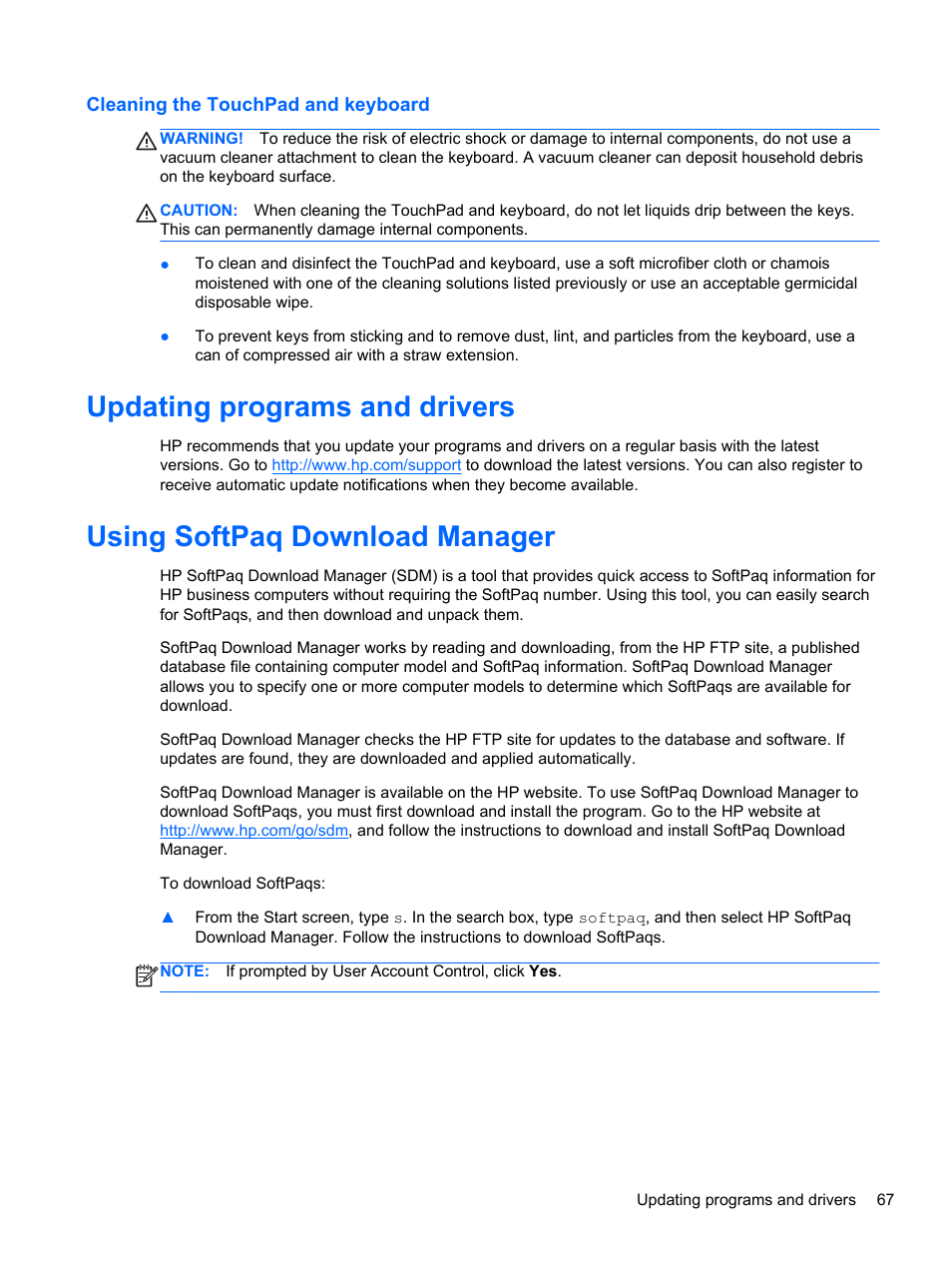Cleaning the touchpad and keyboard, Updating programs and drivers, Using softpaq download manager | HP EliteBook Revolve 810 G1 Tablet User Manual | Page 77 / 101