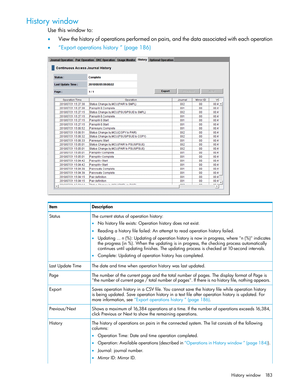 History window | HP XP P9500 Storage User Manual | Page 183 / 192