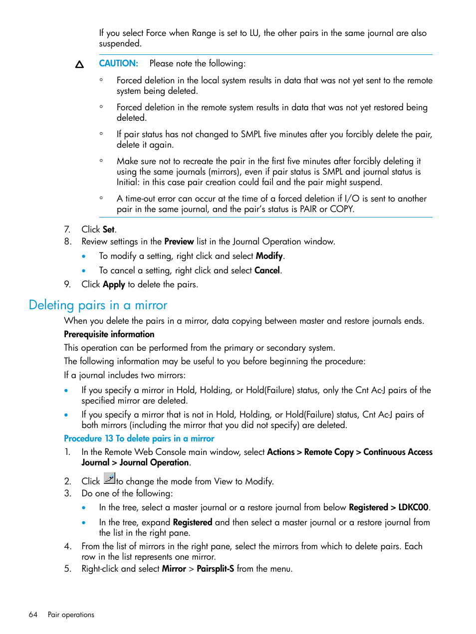 Deleting pairs in a mirror | HP XP P9500 Storage User Manual | Page 64 / 192
