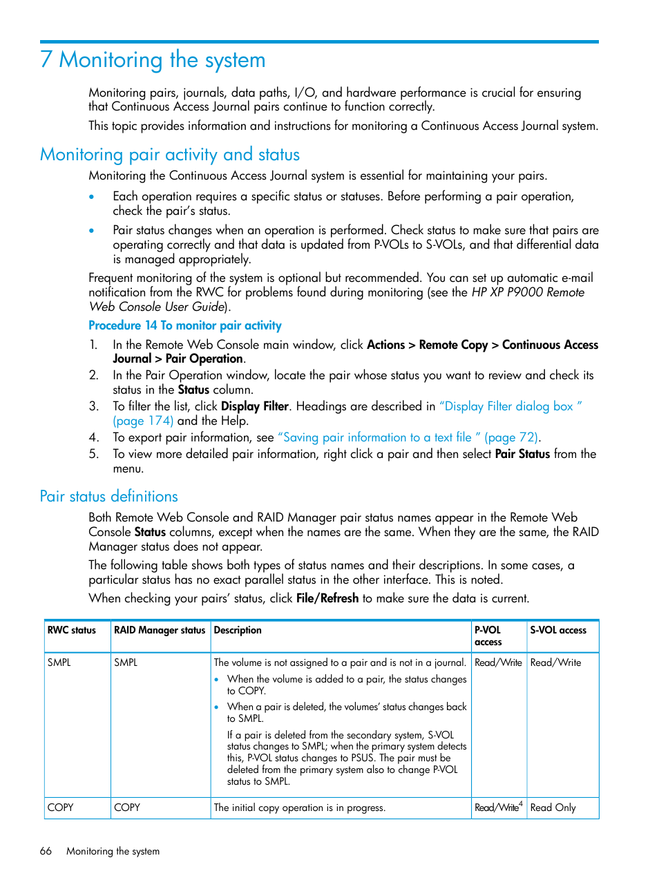 7 monitoring the system, Monitoring pair activity and status, Pair status definitions | Monitoring pair | HP XP P9500 Storage User Manual | Page 66 / 192