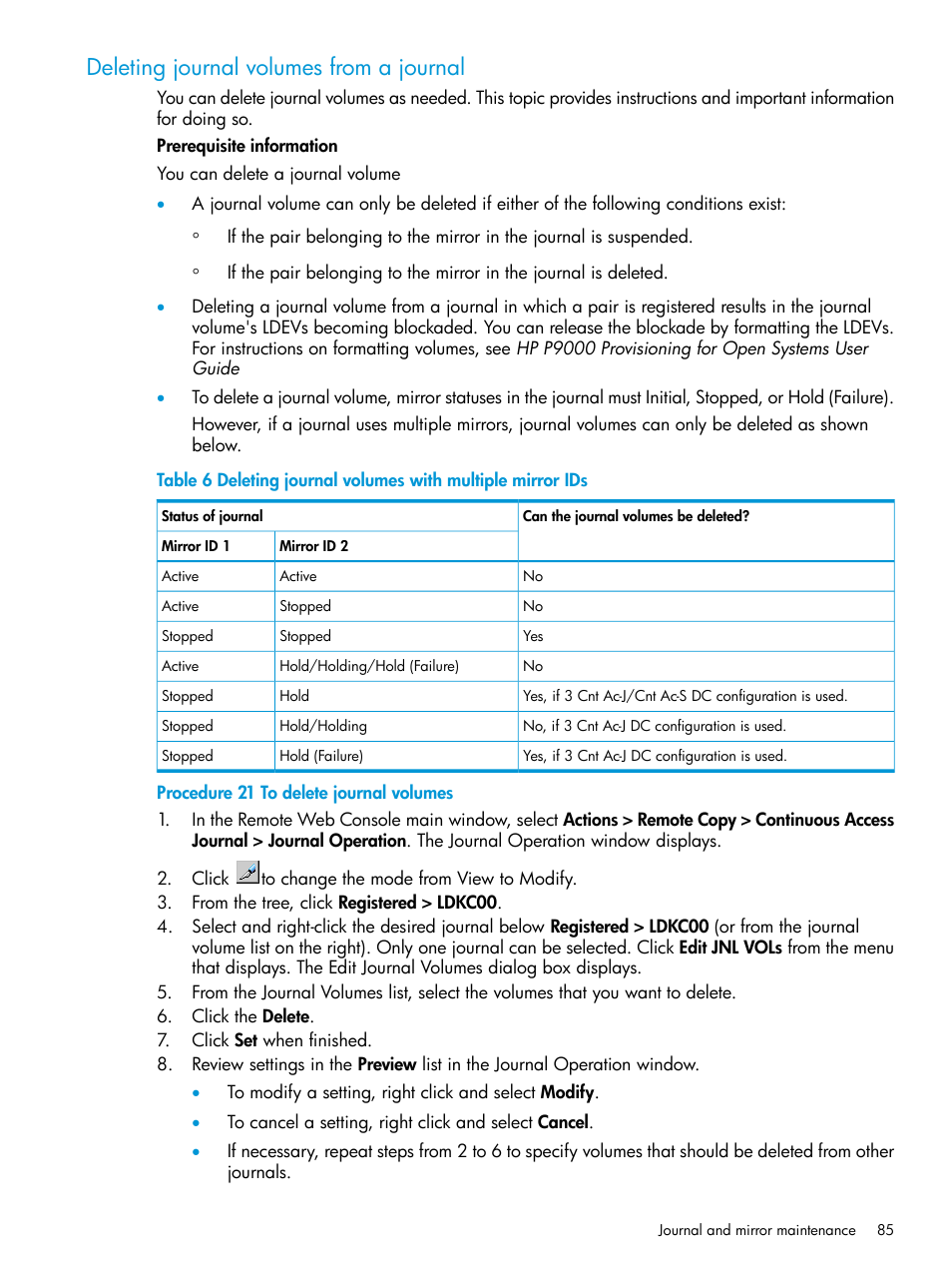 Deleting journal volumes from a journal | HP XP P9500 Storage User Manual | Page 85 / 192