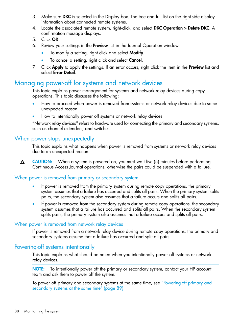 Managing power-off for systems and network devices, When power stops unexpectedly, When power is removed from network relay devices | Powering-off systems intentionally | HP XP P9500 Storage User Manual | Page 88 / 192