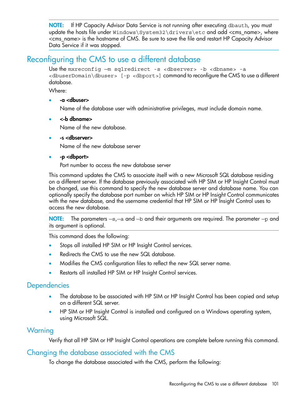 Reconfiguring the cms to use a different database, Dependencies, Warning | Changing the database associated with the cms | HP Systems Insight Manager User Manual | Page 101 / 259