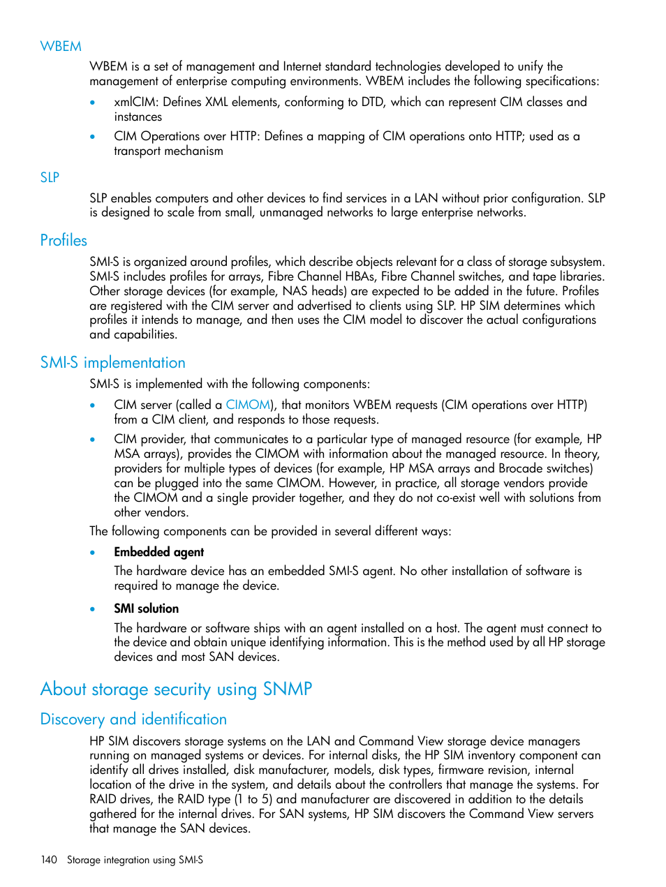 Wbem, Profiles, Smi-s implementation | About storage security using snmp, Discovery and identification, Wbem slp, Profiles smi-s implementation | HP Systems Insight Manager User Manual | Page 140 / 259