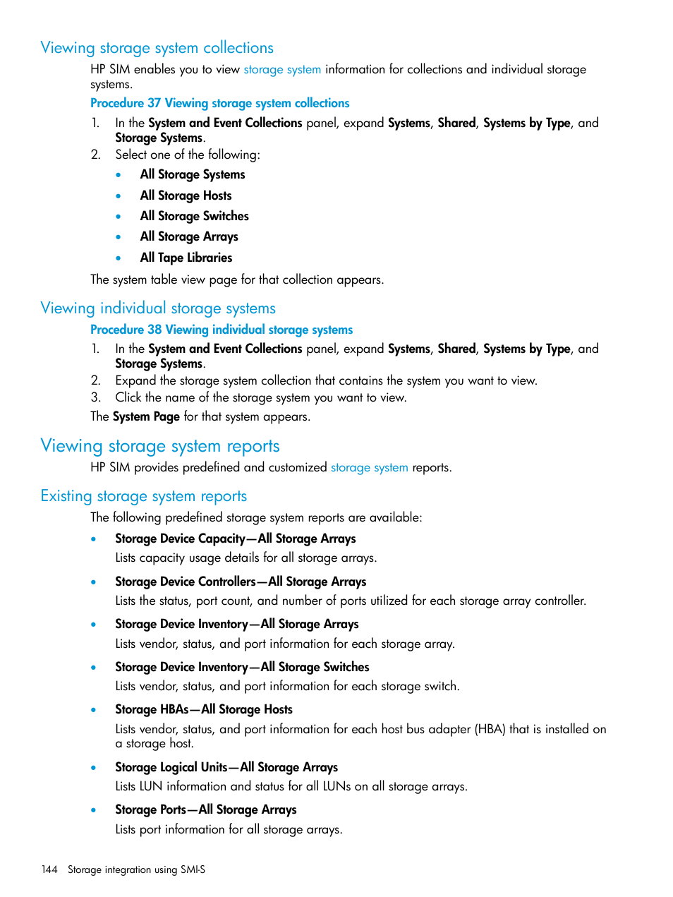 Viewing storage system collections, Viewing individual storage systems, Viewing storage system reports | Existing storage system reports | HP Systems Insight Manager User Manual | Page 144 / 259