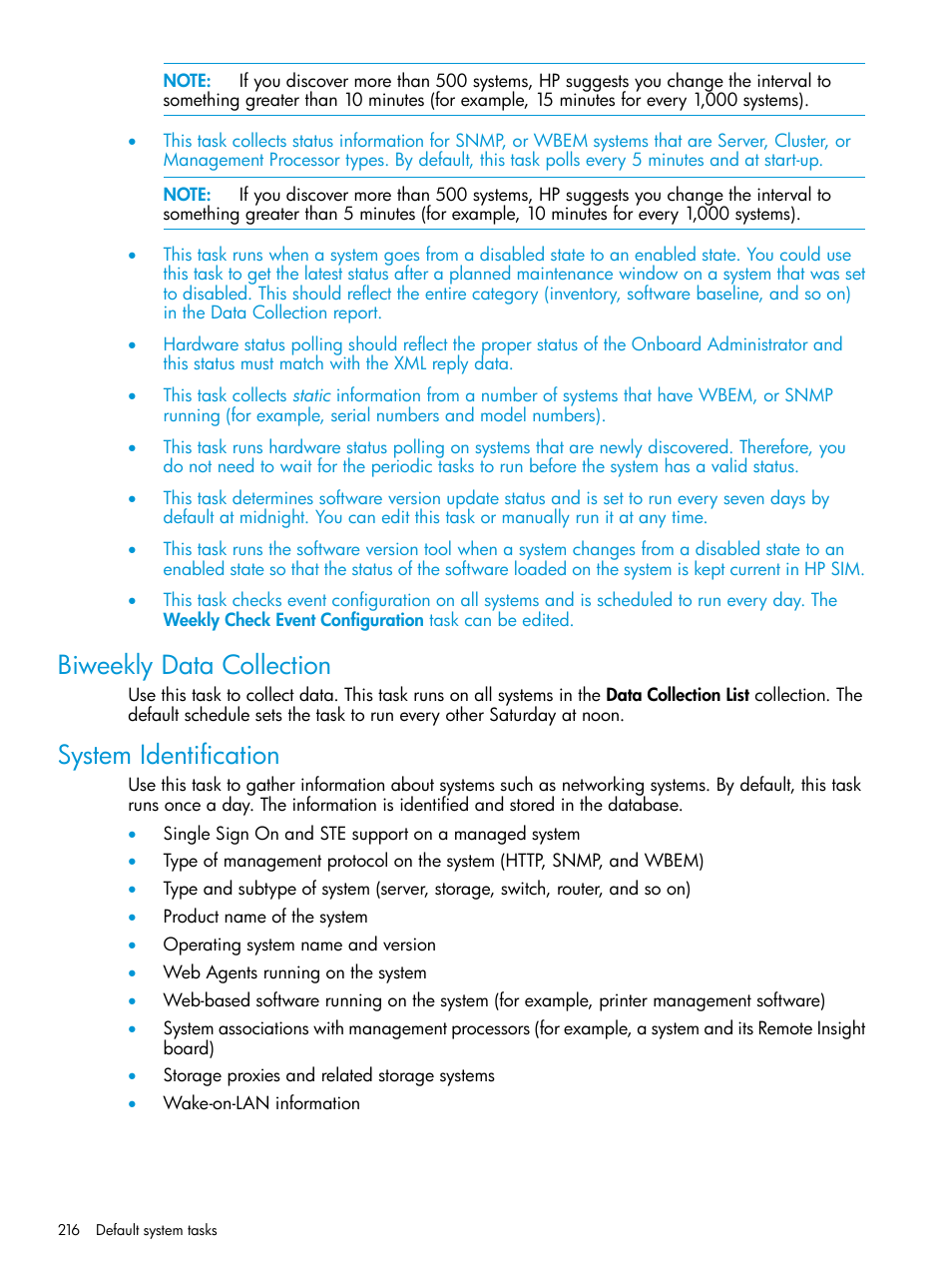 Biweekly data collection, System identification, Biweekly data collection system identification | Single sign on and ste support on a managed system, Product name of the system, Operating system name and version, Web agents running on the system, Storage proxies and related storage systems, Wake-on-lan information | HP Systems Insight Manager User Manual | Page 216 / 259