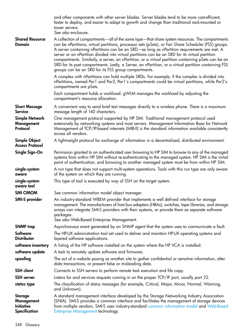 Simple network management protocol, Snmp traps, Ssh client | Ssh server, Wbem smi-s providers, Smi-s, Provider, Software updates, Software, Inventory | HP Systems Insight Manager User Manual | Page 248 / 259