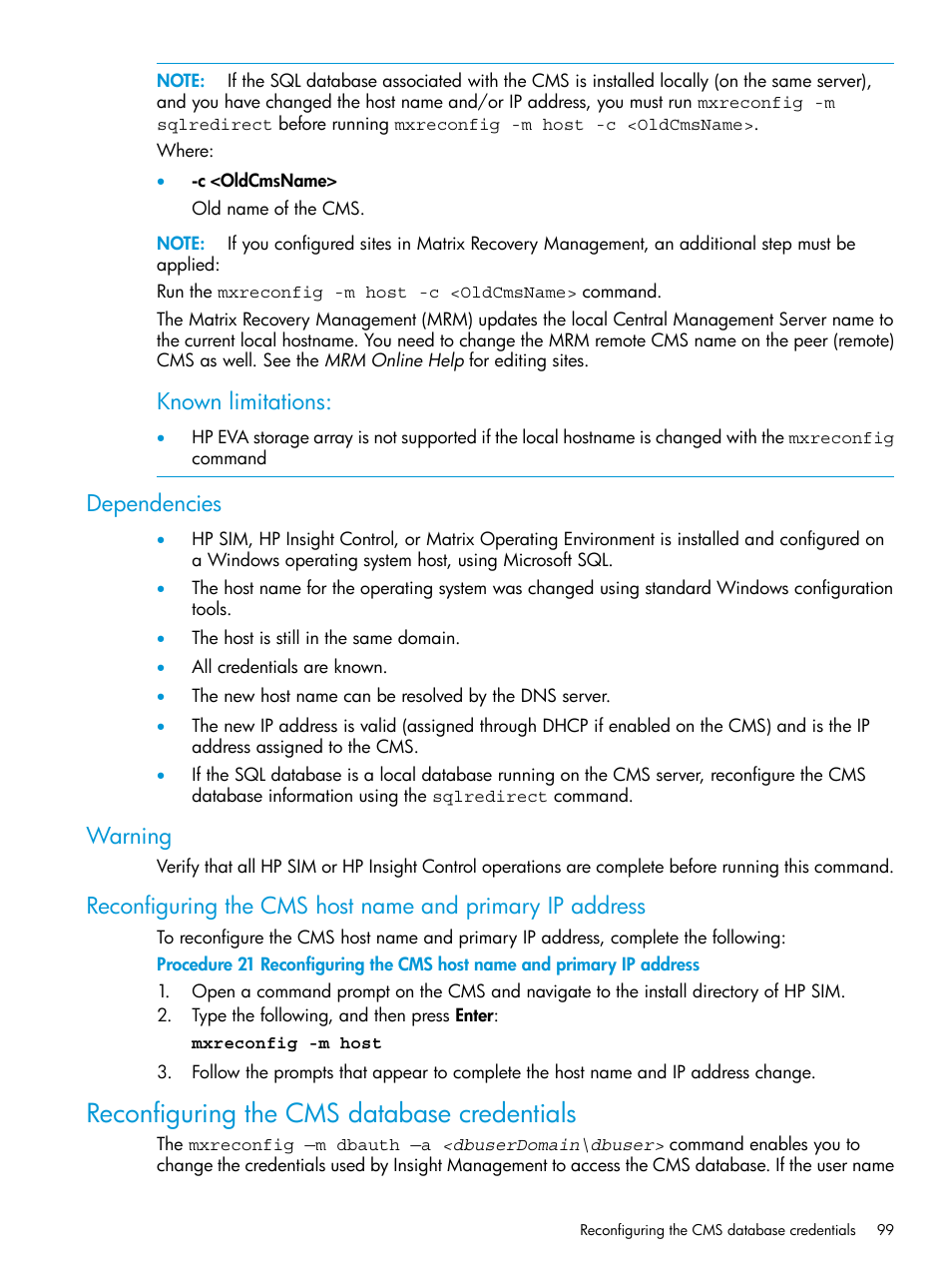 Dependencies, Warning, Reconfiguring the cms database credentials | Known limitations | HP Systems Insight Manager User Manual | Page 99 / 259