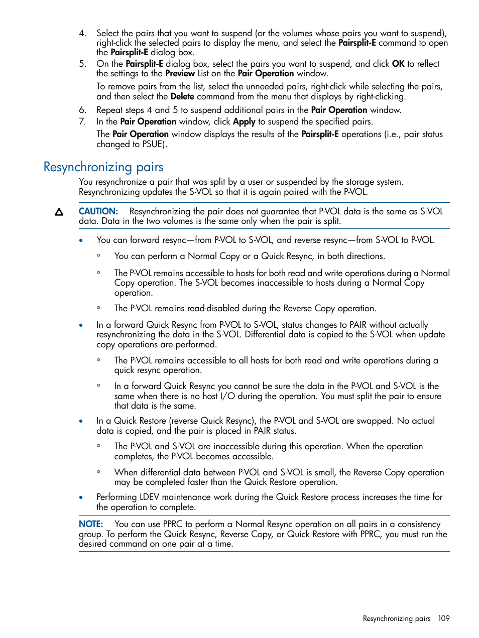 Resynchronizing pairs | HP XP P9500 Storage User Manual | Page 109 / 132