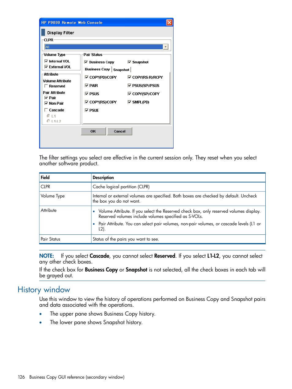 History window | HP XP P9500 Storage User Manual | Page 126 / 132