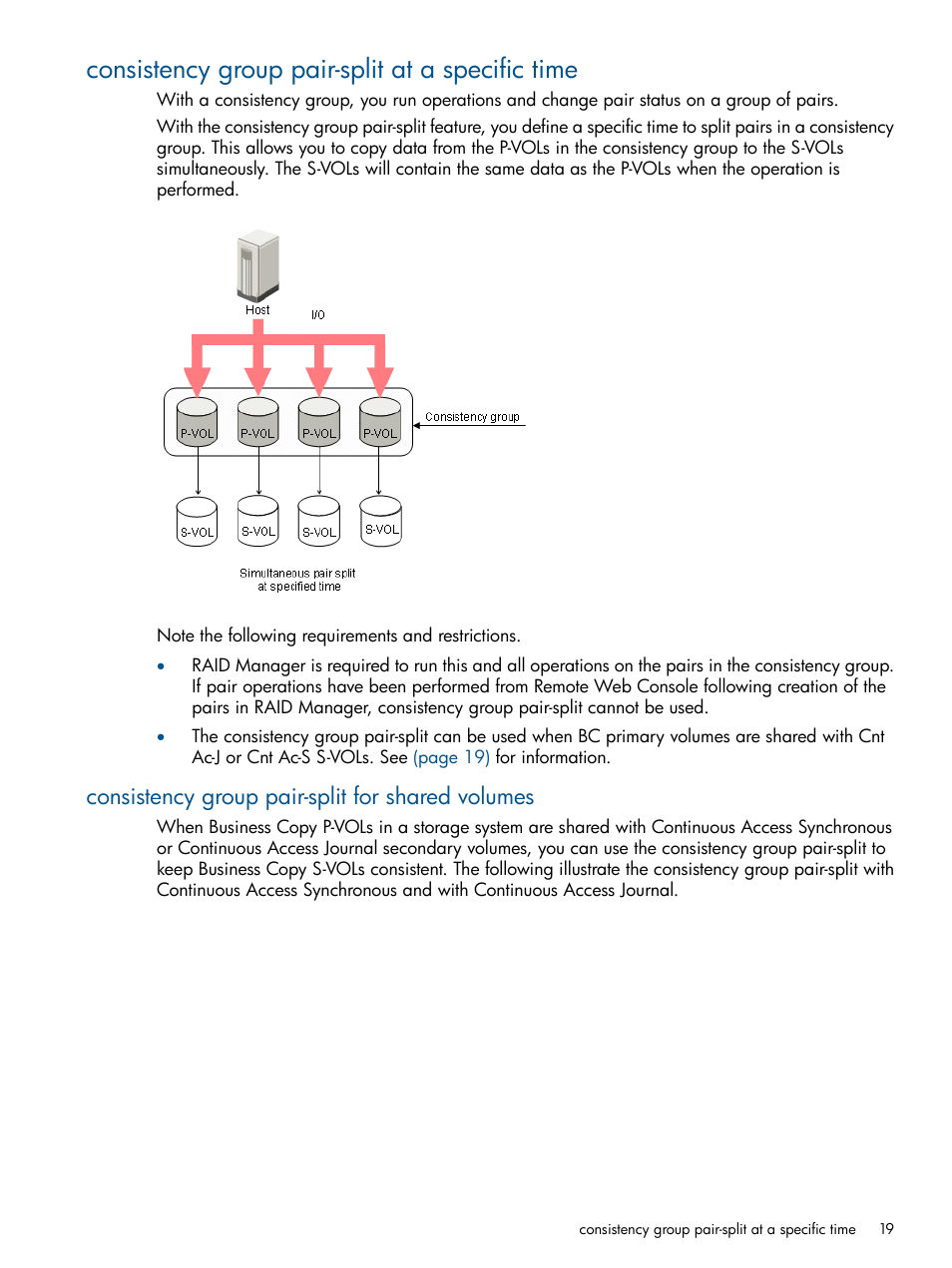 Consistency group pair-split at a specific time, Consistency group pair-split for shared volumes | HP XP P9500 Storage User Manual | Page 19 / 132